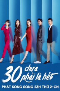 30 Chưa Phải Là Hết | Nothing But Thirty (2020)