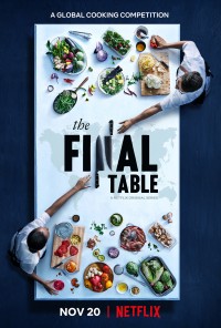 Ẩm thực bốn phương | The Final Table (2018) Ẩm thực bốn phương | The Final Table (2018)