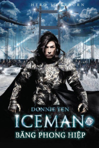 Băng Phong Hiệp | Iceman 3D (2014) Băng Phong Hiệp | Iceman 3D (2014)