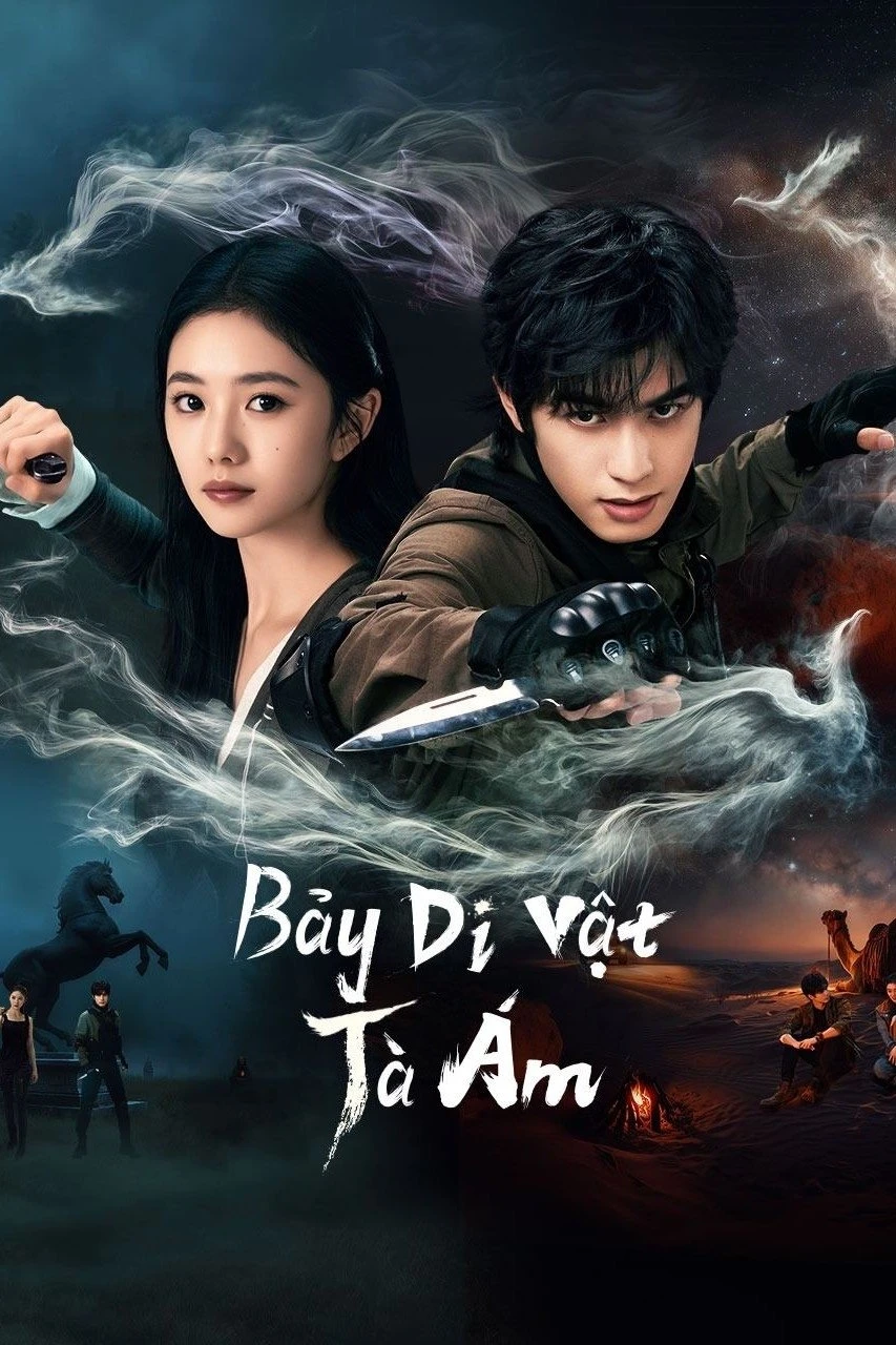 Bảy Di Vật Tà Ám | The Seven Relics of ill Omen (2025)