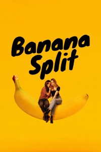 Chia Chuối | Banana Split (2018) Chia Chuối | Banana Split (2018)