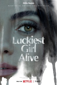 Cô gái may mắn nhất | Luckiest Girl Alive (2022) Cô gái may mắn nhất | Luckiest Girl Alive (2022)