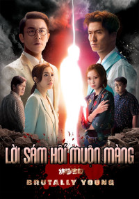 Lời sám hối muộn màng (Lời thú tội cuối cùng sau 18 năm) | 十八年後的終極告白 (2020) Lời sám hối muộn màng (Lời thú tội cuối cùng sau 18 năm) | 十八年後的終極告白 (2020)