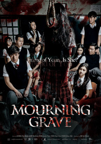 Ngôi Mộ Tang Thương : Hồn Ma Nữ | Mourning Grave Aka The Girl's Grave (2014) Ngôi Mộ Tang Thương : Hồn Ma Nữ | Mourning Grave Aka The Girl's Grave (2014)
