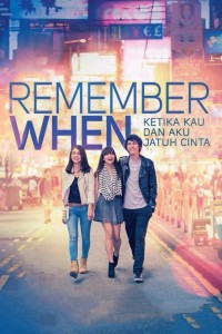 Nhớ khi ta yêu | Remember When (2014) Nhớ khi ta yêu | Remember When (2014)