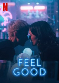 Thấy vui (Phần 2) | Feel Good (Season 2) (2021) Thấy vui (Phần 2) | Feel Good (Season 2) (2021)