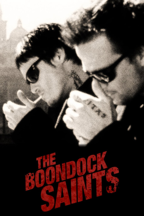 The Boondock Saints | The Boondock Saints (1999) The Boondock Saints | The Boondock Saints (1999)