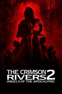 Thiên Sứ Khải Huyền | Crimson Rivers II: Angels of the Apocalypse (2004) Thiên Sứ Khải Huyền | Crimson Rivers II: Angels of the Apocalypse (2004)