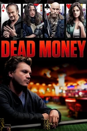 Tiền Thế Mạng | Dead Money (2024)